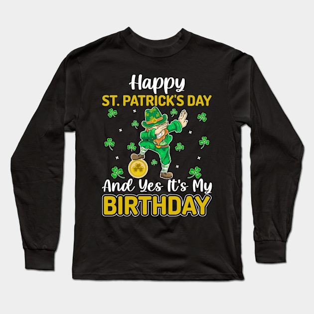 Happy St Patricks Day Birthday Leprechaun Long Sleeve T-Shirt by freakys